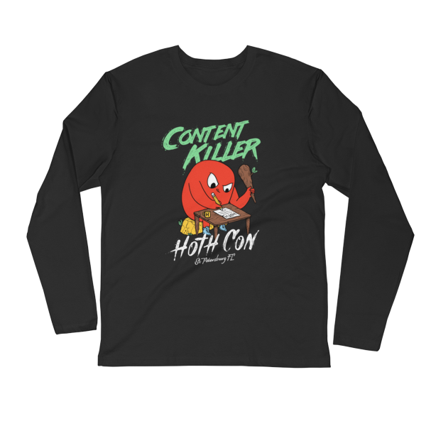 HOTH Content Killer Long Sleeve Fitted Crew